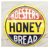 15IN PORC. KOESTERS HONEY BREAD SIGN