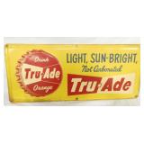 EMB. TRU ADE SIGN W/ CAP