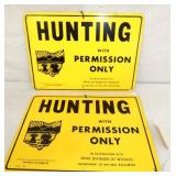 HUNTING PERMISSION SIGNS 13X9