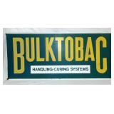BULKTOBAC HANDLING-CURING SYSTEMS SIGN