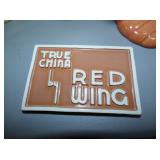 RED WING TRUE CHINA SIGN