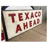 SELF FRAMED TEXACO AHEAD SIGN