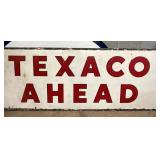 TEXACO AHEAD SIGN