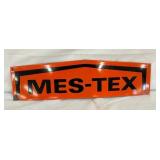 UNUSUAL MES TEX BUILDINGS DEALER SIGN