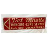 VET DINETTE SIGN W/ SMALTZ LETTERS