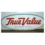 TIN TRUE VALUE HARDWARE SIGN
