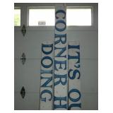 CLOSEUP ITS OUR WAY OF DOING SIGN