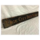 LEFT SIDE CAST ERIE CITY IRON WORKS SIGN