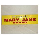 MARY JANE BREAD SIGN