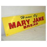 MARY JANE BREAD SIGN