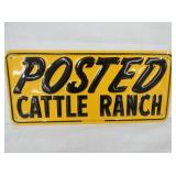 EMB. POSTED CATTLE RANCH SIGN 15X7