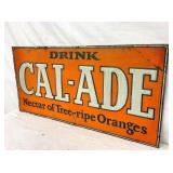DRINK CAL-ADE EMB. TIN TACKER SIGN
