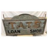 EARLY ORNATE TATS LOAN DEALER SIGN