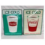 ICE COLD COKE SIGNS W/ CUPS