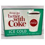 SST THINGS GO BETTER W/ COKE 28X20