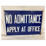 PORC. NO ADMITTANCE SIGN 20X14
