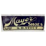 SST EMB. MAYERS SHOES SIGN 19 1/2X7