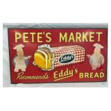 EARLY MASONITE PETES MARKET SIGN