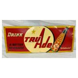 1947 SST TRU ADE SIGN W/ BOTTLE