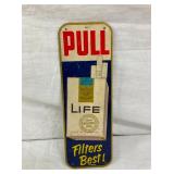 SST LIFE CIG. DOOR SIGN 3X9 1/2