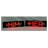 EARLY HIM AND HER NEON CAN SIGNS