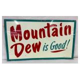 SST MT. DEW IS "GOOD!" 1962 SIGN