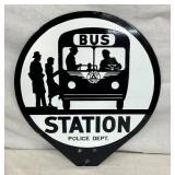 DSP BUS STATION SIGN POLICE DEPT.