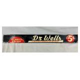 SST EMB DRINK DR. WELLS TACKER SIGN 