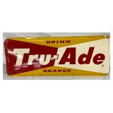 Metal Tru-Ade Advertising Sign, 17″ x 6 1/2″