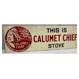 Calumet Chief Advertising Sign Made of Masonite, 36 x 12 Inches