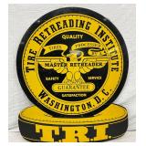 29×35 Die-Cut Metal Sign for Tire Retreading Institute, Washington, D.C.