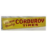 59×14 Embossed Corduroy Tires Sign with Original Wood Frame Back