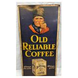 Old Reliable Coffee Metal Adv Sign, 10 1/2 x 20 1/2 Inches