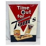 Emb. ‘Time Out for Tom’s’ Metal Advertising Sign, 20in x 28in