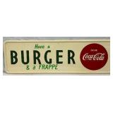 Coca-Cola  Metal Sign, ‘Have a Burger and a Frappe,’ 50in x 16in