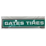 Emb.   Gates Tires Sign, Self-Framed 71in x 14in