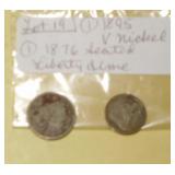 Lot 19,  V Nickel, Seated Liberty Dime