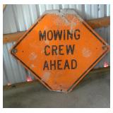 Mowing Crew Sign