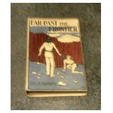 Far Past the Frontier