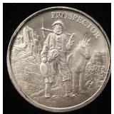 1 TROY OZ. .999 FINE SILVER PROSPECTOR ROUND