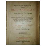 Super rare Deeds of Daring by both blue and gray thrilling narratives. The great civil war 1893