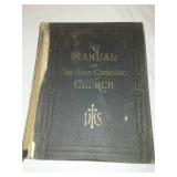 Signed - The Manual of the Holy Catholic Church. 1906 signed by James Edward Archbishop of Chicago.