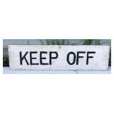 Antique Keep Off Sign