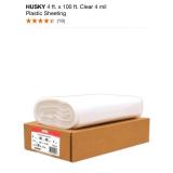 ASSORTED HUSKY 4 FT. X 100 FT. CLEAR 4 MIL PLASTIC SHEETING & 10 FT. X 100 FT. CLEAR 2 MIL. PLASTIC SHEETING. SEE PICTURES!!