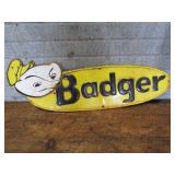 Badger enamel sign, approx 27"L...