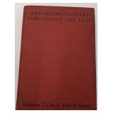 3 Rare Vintage Gardening Hardbound BooksArranging Flowers Throughout The Year 1933 The American Home Garden Book & Plant Encyclopedia 1963 The Cottage Garden 1990