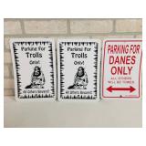 (3) Novelty Parking Signs