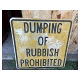 Dumping of Rubbish Prohibited Metal Sign