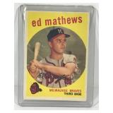1959 Topps Baseball Card Ed Mathew’s #450