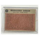 1962 Topps Baseball Card Mickey Mantle & Willie Mays Manager’s Dream #18
